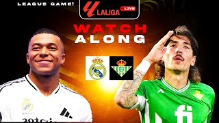 REAL MADRID vs REAL BETIS  WATCHALONG  LIVE MATCH LA LIGA [upl. by Shorter863]