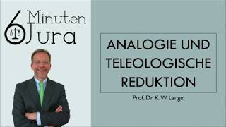 Analogie und teleologische Reduktion [upl. by Oneida]