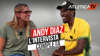 Andy Diaz si racconta ad Atletica TV Intervista completa con Alessia Trost [upl. by Blaseio]