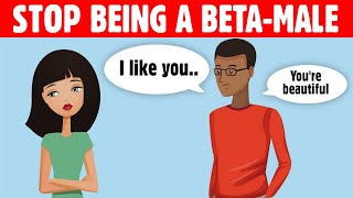 10 Signs You Are a BetaMale [upl. by Bostow510]