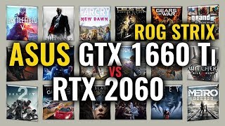 ASUS GTX 1660 Ti STRIX vs RTX 2060 Benchmarks  59 tests [upl. by Leirbag]