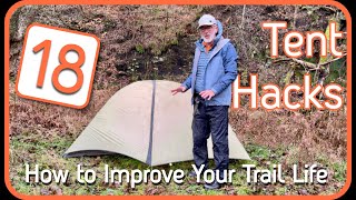 How to improve your trail life 18 TENT HACKS [upl. by Dranoc879]