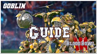 Goblin Guide Lineups skills and tips Blood Bowl 3 [upl. by Anelra]