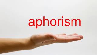 How to Pronounce aphorism  American English [upl. by Pulling]