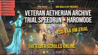 Veteran Aetherian Archive VAA Trial Speed Hardmode  The Elder Scrolls Online [upl. by Budd]