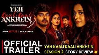 Yeh Kaali Kaali Ankhein Season 2 Trailer REVIEW  Gurmeet Singh  Starter movie story [upl. by Ettezzus]