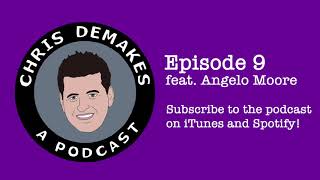 Chris DeMakes A Podcast Episode 9 feat Angelo Moore [upl. by Recneps]