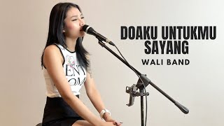 DOAKU UNTUKMU SAYANG  WALI BAND  COVER BY LATOYA DE LARASA [upl. by Ellette]