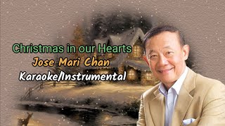 Christmas in our Heart Jose Mari Chan  Karaoke [upl. by Yremogtnom]