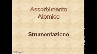 AAS Strumentazione Sorgenti Lezione 1 [upl. by Othello]