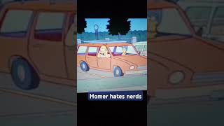 Homer hates nerds [upl. by Westbrooke]