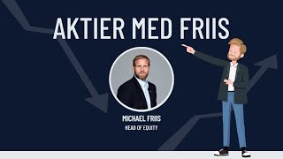 Aktier med Friis  uge 36 2024 [upl. by Annawt]