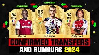 FIFA 25  NEW CONFIRMED TRANSFERS amp RUMOURS 🤪🔥 ft De Gea Kante Calafiori etc [upl. by Fiorenza496]