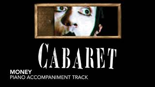 Money  Cabaret  Piano AccompanimentRehearsal Track [upl. by Ocramed]