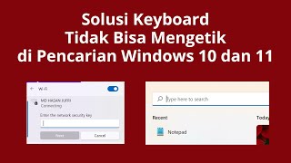 Solusi Keyboard Tidak Bisa Mengetik di Pencarian Windows 10 dan 11 [upl. by Catina]