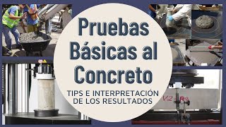 Tips e INTERPRETACIÓN de los Resultados Pruebas Básicas al Concreto Fresco y Endurecido [upl. by Leumel]