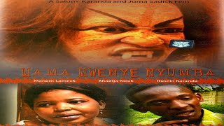 MAMA MWENYE NYUMBA  BONGO MOVIE [upl. by Deeanne680]