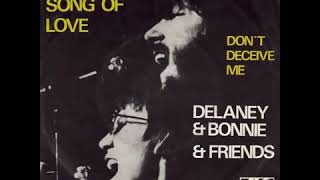 Delaney Bonnie Friends Never Ending Song Of Love [upl. by Berthe]