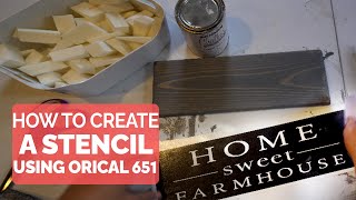 How To Create A Stencil Using A Cricut Machine amp Orical 631 [upl. by Celio]