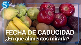 ¿Qué alimentos tienen fecha de caducidad  Descúbrelo en Saber vivir [upl. by Serge]