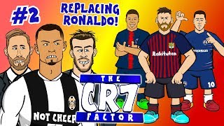 ⚫2 THE CR7 FACTOR  REPLACING RONALDO⚪ feat Mbappe Messi Neymar Hazard and more PARODY [upl. by Rasmussen]