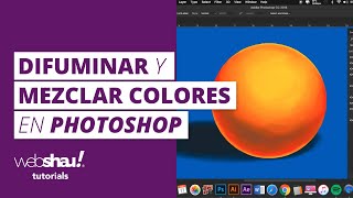 ¿Cómo difuminar y mezclar colores en Photoshop  Adobe Photoshop  Webshau [upl. by Elyl]