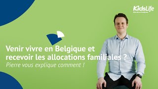 Allocations familiales en Belgique  toutes les questions et réponses pour les nouveaux résidents [upl. by Azil61]