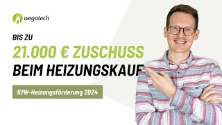 Bis zu 21000 € Zuschuss  KfWFörderung 2024 einfach erklärt  Wegatech [upl. by Osborn536]