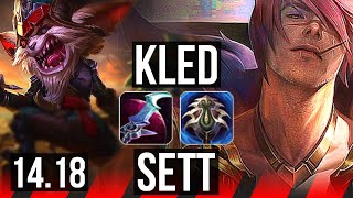 KLED vs SETT TOP  Rank 4 Kled 6 solo kills 811 Godlike  BR Challenger  1418 [upl. by Nosittam]