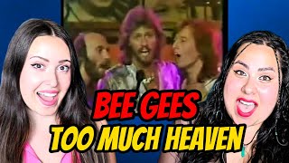 FIRST Time REACTION To Bee Gees  Too Much Heaven   Two Sisters REACT [upl. by Mettah]