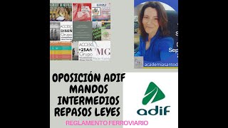 ADIF REPASO TEMARIO MANDOS INTERMEDIOS LEY INCOMPATIBILIDADES maitegarrigos academiasantodomingo [upl. by Reeve]