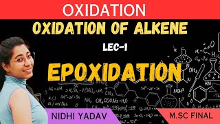 Oxidation of alkenes epoxidation stereospecificitystereoselectivity regioselectivity [upl. by Coppins]