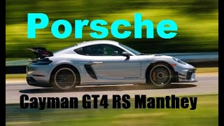 The Porsche Cayman GT4 RS Manthey Is on Another Level [upl. by Liahcim]