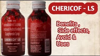 Chericof LS Syrup  Benefits Side effects AvoidUses Medicine informationChericofLS [upl. by Ahset]