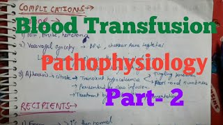 Blood Transfusion Pathophysiology Part  2  Complications of Blood Transfusion [upl. by Seligmann]