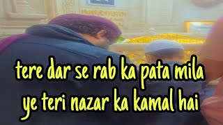 tere dar se rab ka pata mila sufiyana kalam  khubsurat kalam [upl. by Iblehs181]