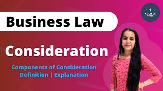 Consideration  Components of Consideration  Rules  Indian Contract Act  Business Laws [upl. by Leinto682]