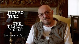 Jethro Tull – The Zealot Gene Interview Part 4 [upl. by Acker]