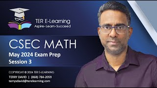 CSEC Maths  May 2024 Exam Preparation  Session 3 Terry David [upl. by Page]