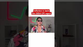 Inflation is back  CPI report October 2024 [upl. by Karp]