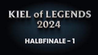 Kiel of Legends 2024  Halbfinale 1 [upl. by Erl]