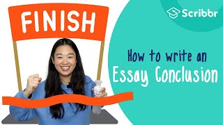 How to Write a Strong Essay Conclusion  Scribbr 🎓 [upl. by Aihsot]