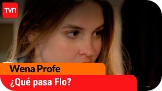 ¿Qué le pasa a Flo  Wena Profe  T1E83 [upl. by Vetter]