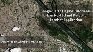 Google Earth Engine Tutorial40 Urban Heat Island Detection using Landsat Images [upl. by Ulrika]