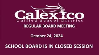 CUSD Regular Board Meeting  October 24 2024  Part 2 [upl. by Kaycee]