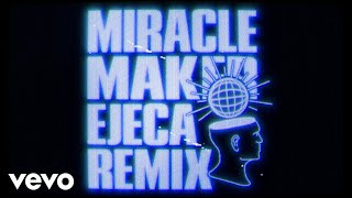 Dom Dolla Clementine Douglas  Miracle Maker Ejeca Remix [upl. by Eido756]