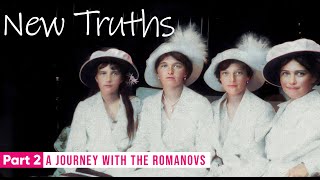 Journey with the Romanovs  Part 2 [upl. by Gabor]