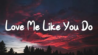 Love Me Like You Do  Ellie Goulding Lyrics  Ed Sheeran Powfu Mix Lyrics [upl. by Anuat184]