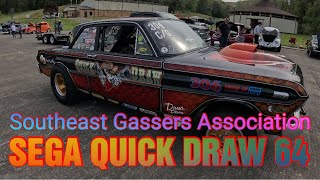 SOTHEAST GASSERS ASSOCIATION QUICK DRAW gassers dragracing [upl. by Enelhtac]