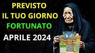 Baba Vanga Previsto il TUO giorno FORTUNATO ad Aprile 2024 [upl. by Teerell]